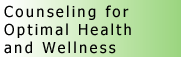 Counseling for Optimal Health and Wellness